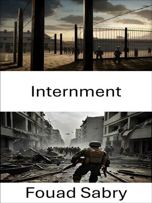cover image of Internment
